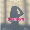 About Teri Patli Kamar Song